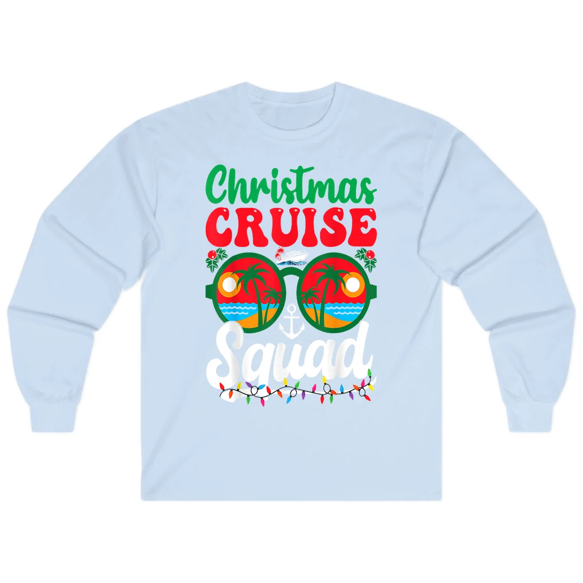 Christmas Cruise Squad Long Sleeve in Light Blue
