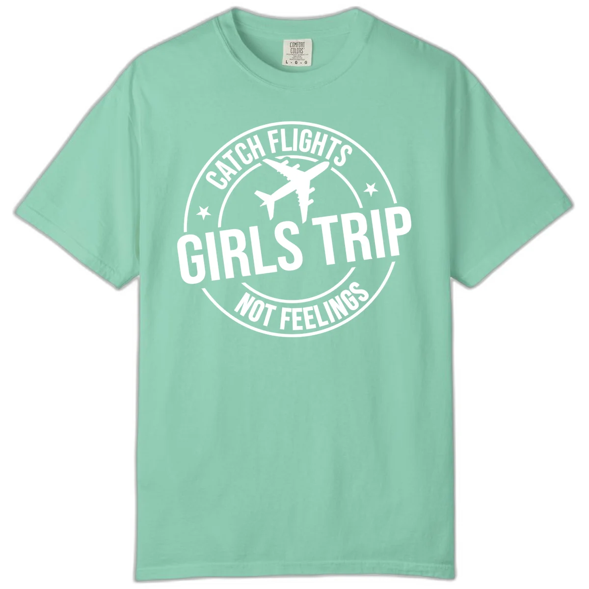 Catch Flights Not Feelings Girls Trip Comfort Color in Island Reef