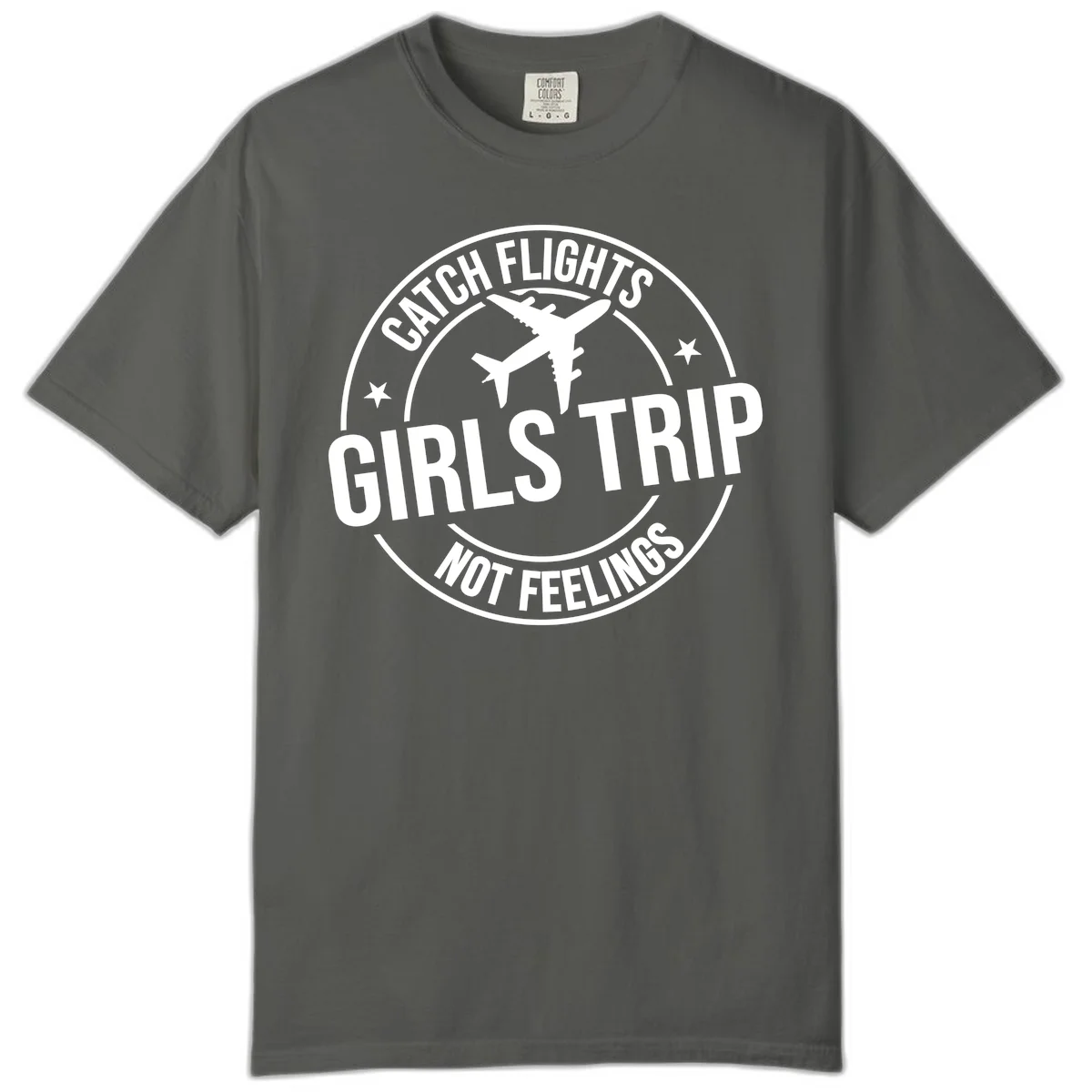 Catch Flights Not Feelings Girls Trip Comfort Color in Pepper