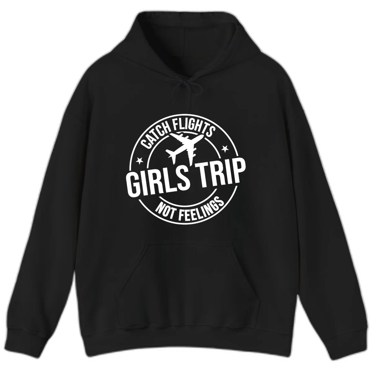 Catch Flights Not Feelings Girls Trip Hoodie in Black