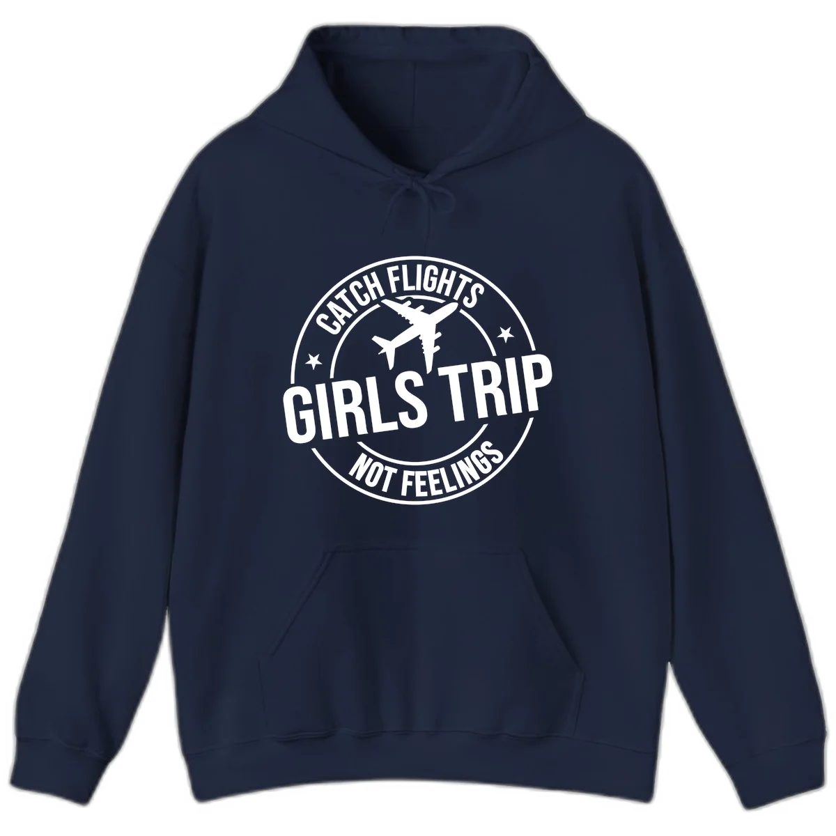 Catch Flights Not Feelings Girls Trip Hoodie in Navy