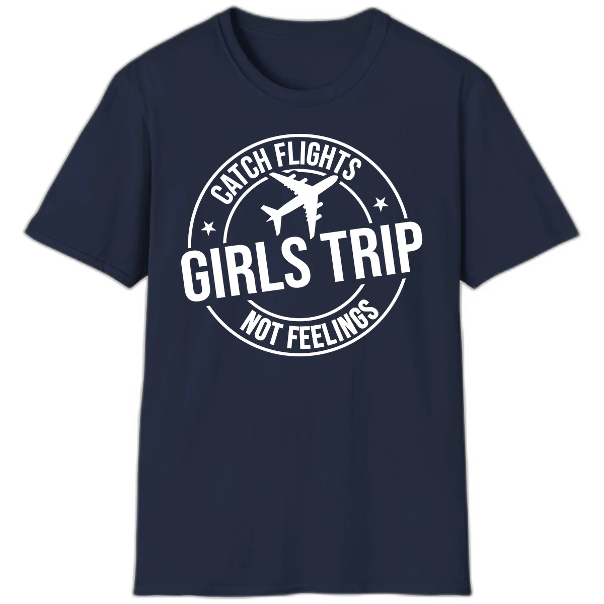Catch Flights Not Feelings Girls Trip T-Shirt in Navy