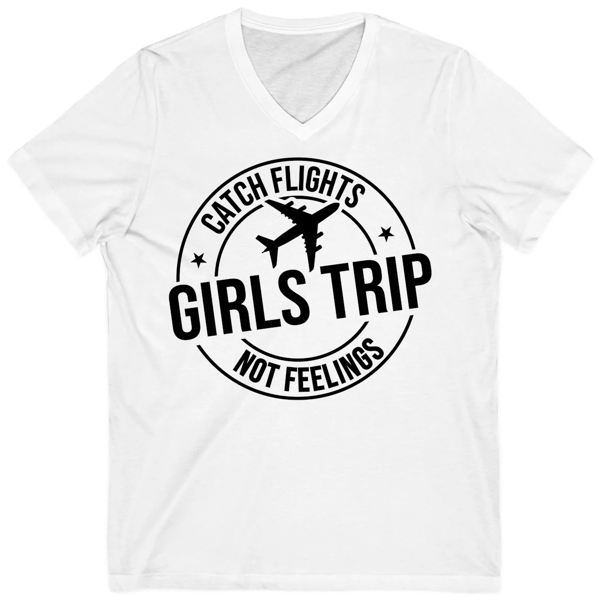 Catch Flights Not Feelings Girls Trip V-Neck in White