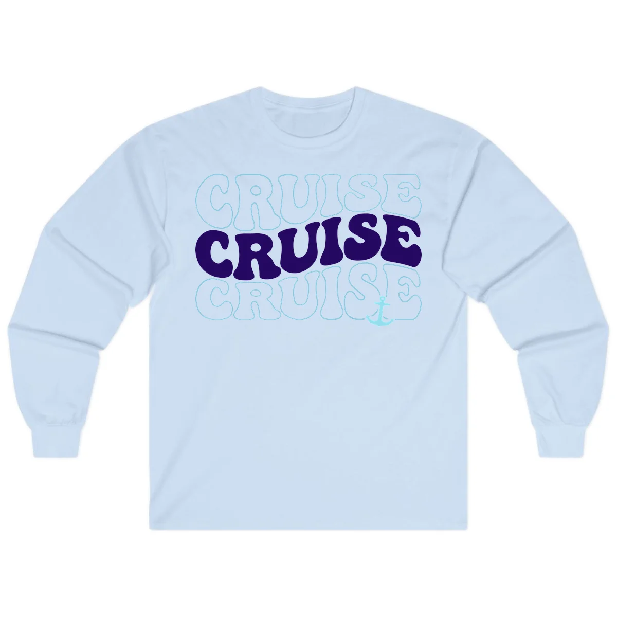 Cruise Cruise Cruise Anchor Design Long Sleeve in Light Blue