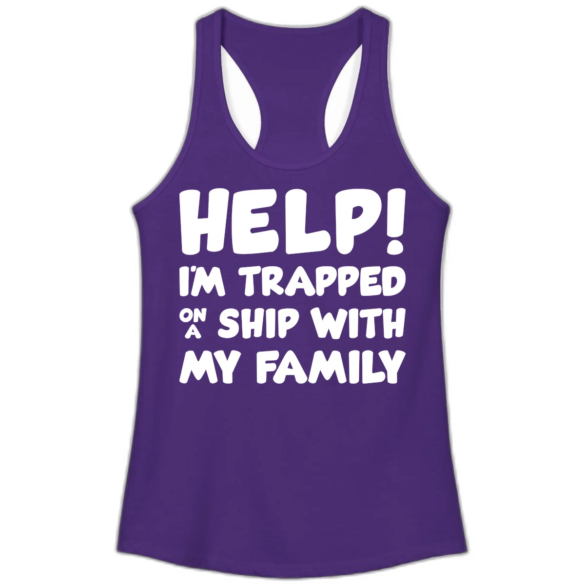 Help! I'm Trapped On A Ship With My Family Ladies Tank in Solid Purple Rush