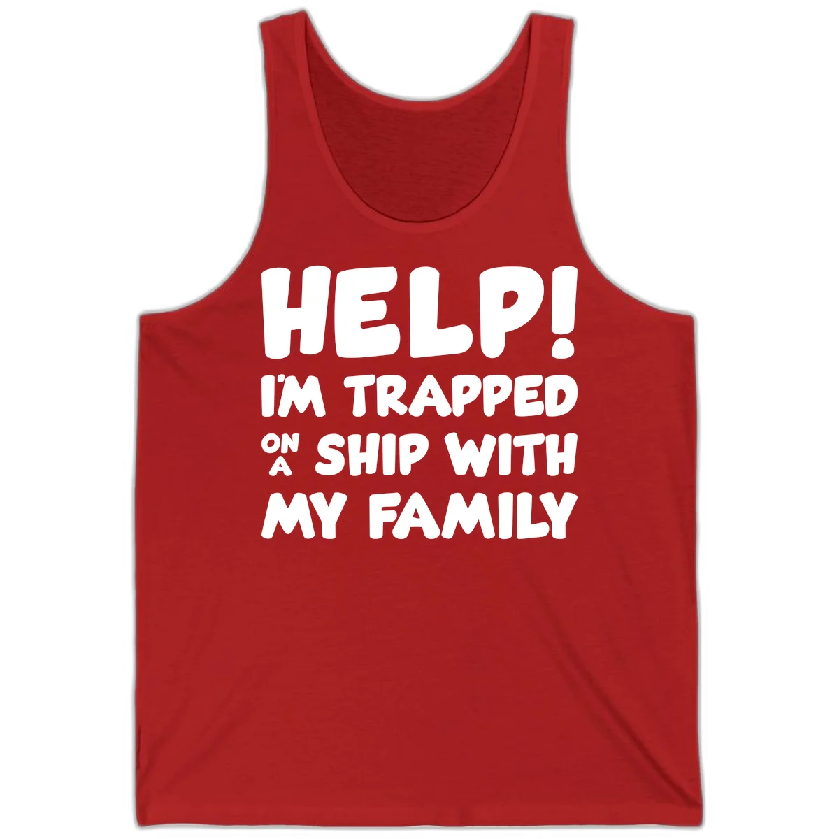 Help! I'm Trapped On A Ship With My Family Tank in Red