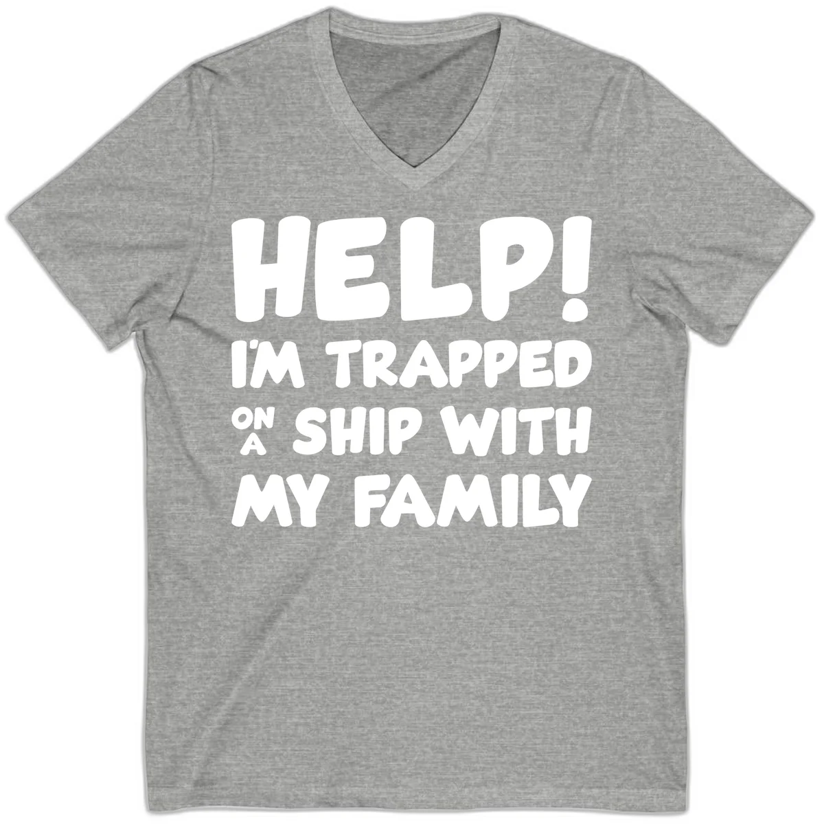 Help! I'm Trapped On A Ship With My Family V-Neck in Athletic Heather