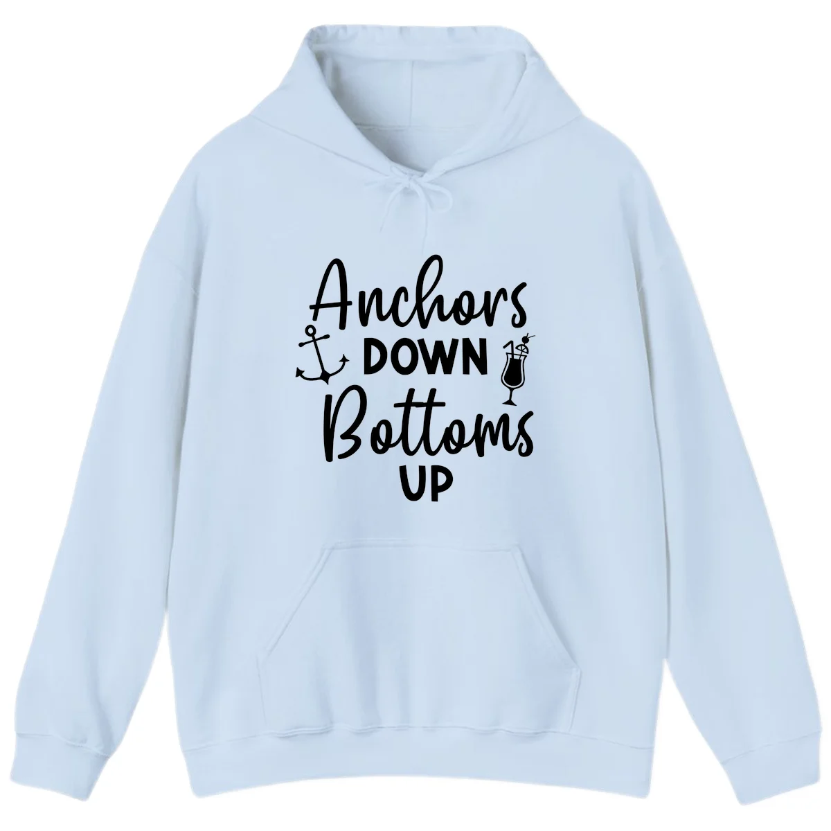 Anchors Down Bottoms Up Hoodie in Light Blue
