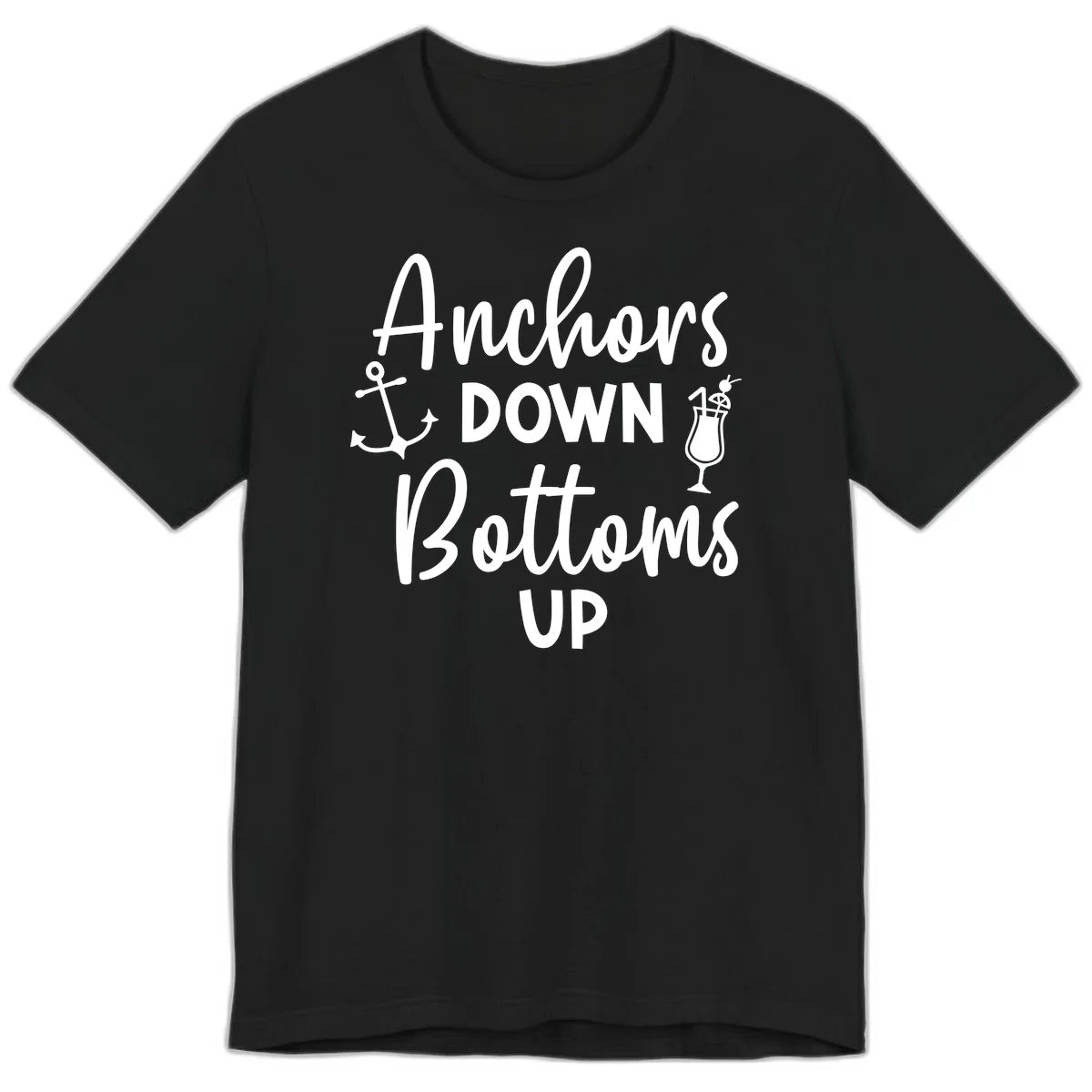 Anchors Down Bottoms Up Premium T-Shirt in Black