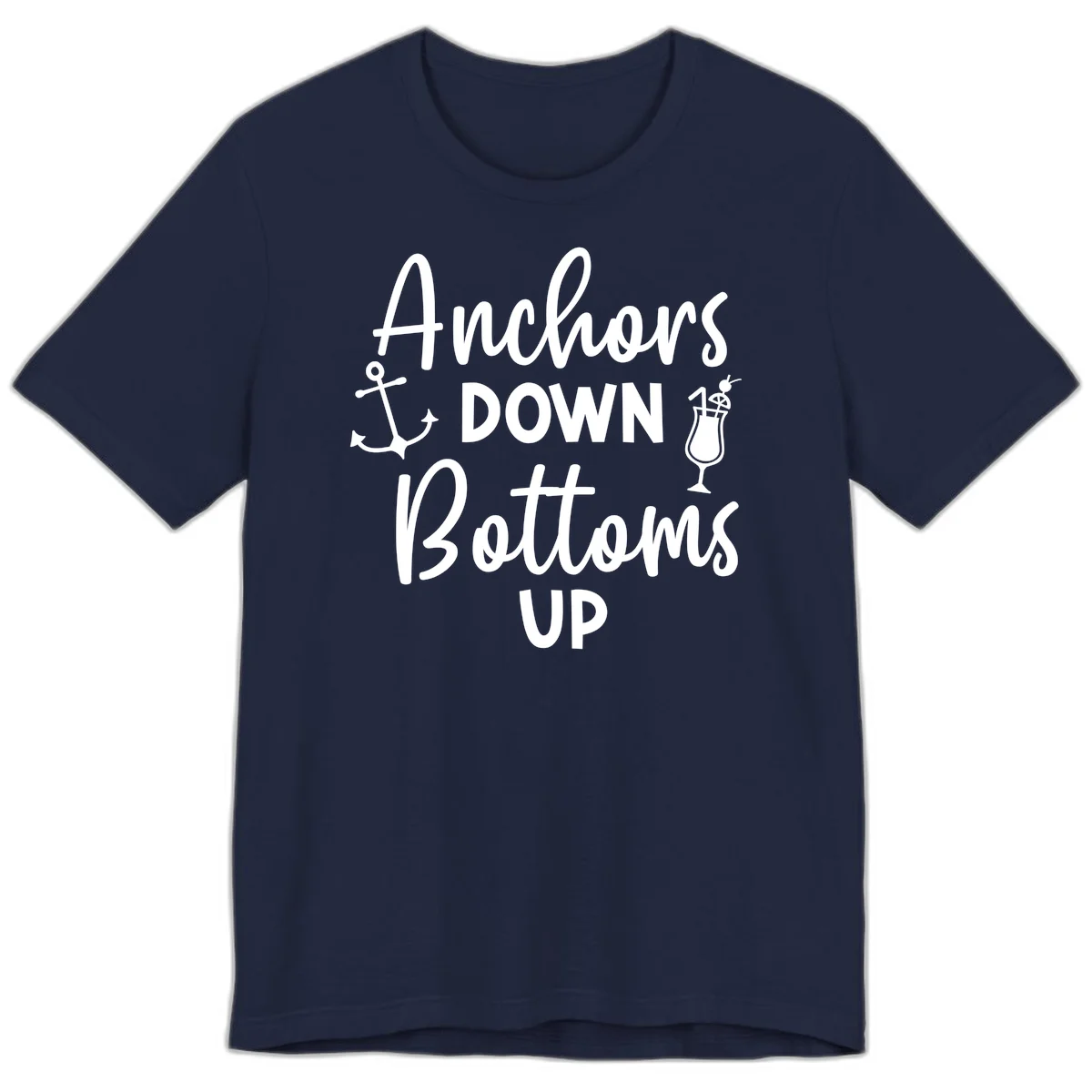 Anchors Down Bottoms Up Premium T-Shirt in Navy