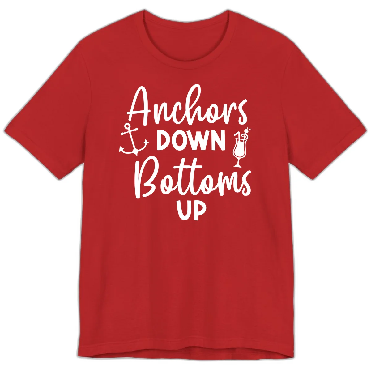 Anchors Down Bottoms Up Premium T-Shirt in Red