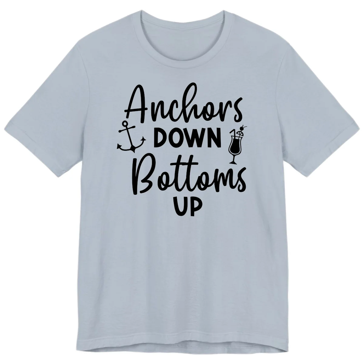Anchors Down Bottoms Up Premium T-Shirt in Light Blue