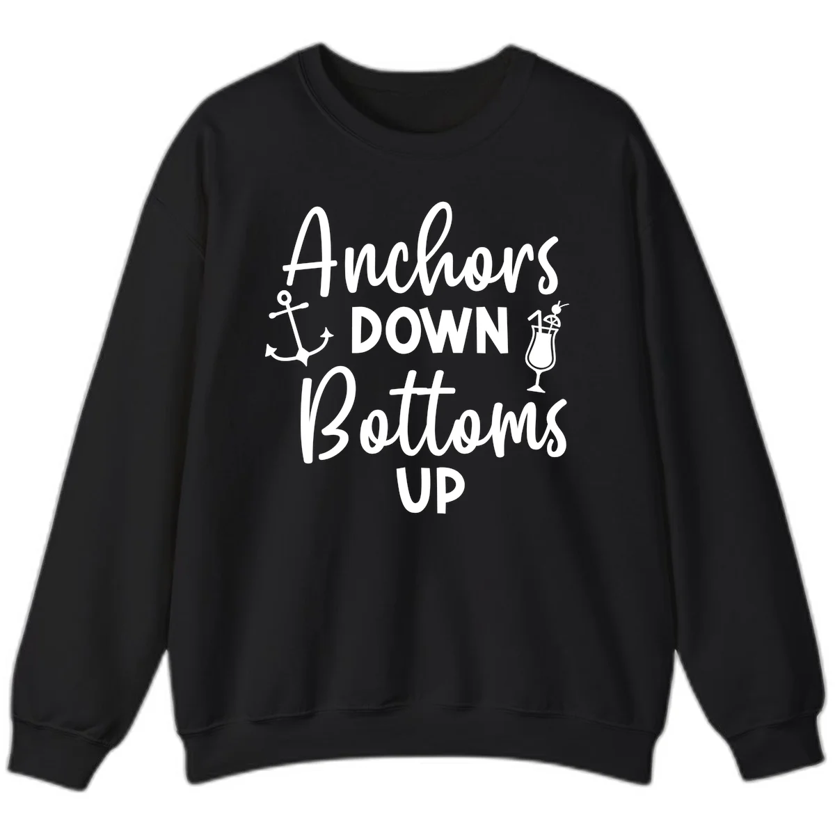 Anchors Down Bottoms Up Sweatshirt in Black