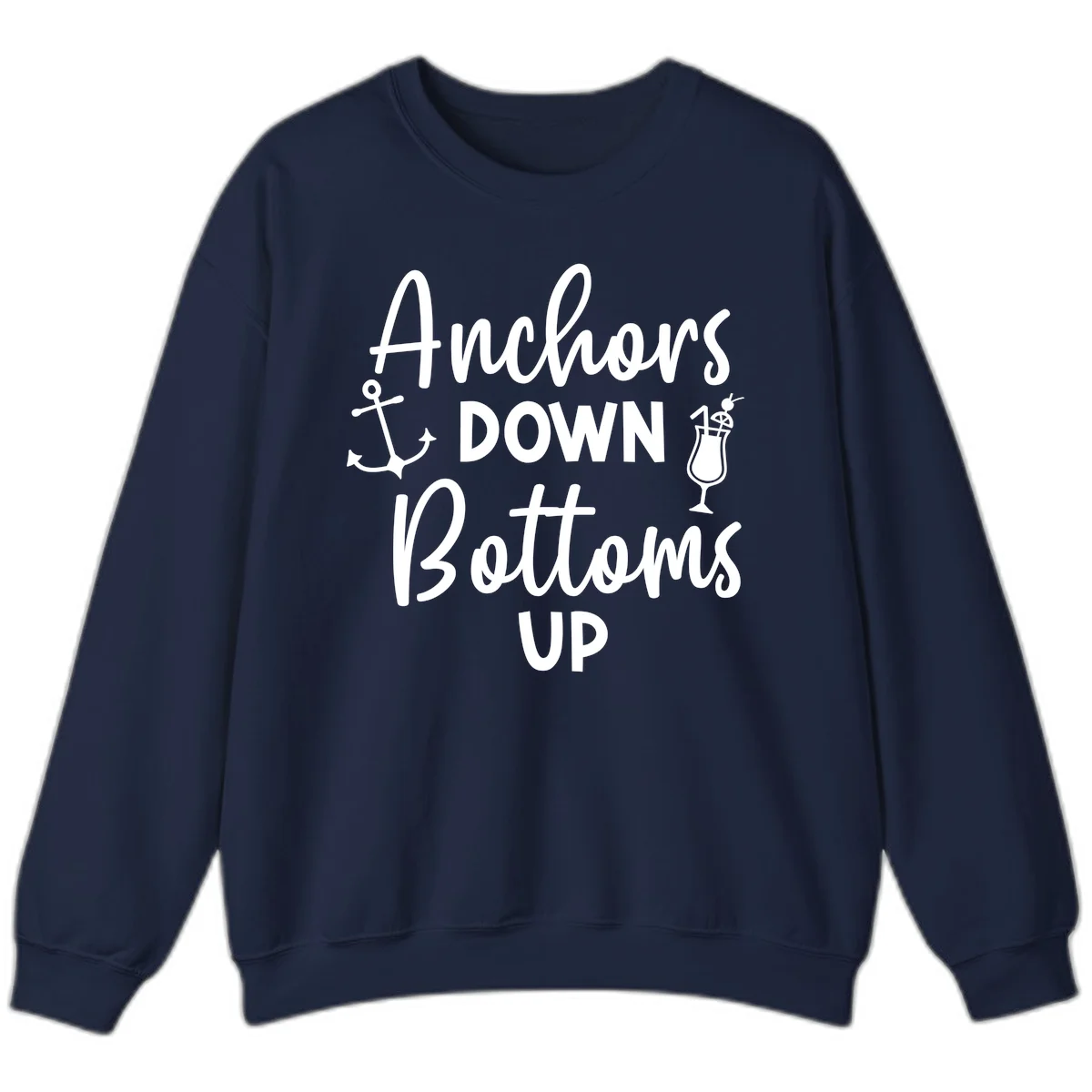 Anchors Down Bottoms Up Sweatshirt in Navy