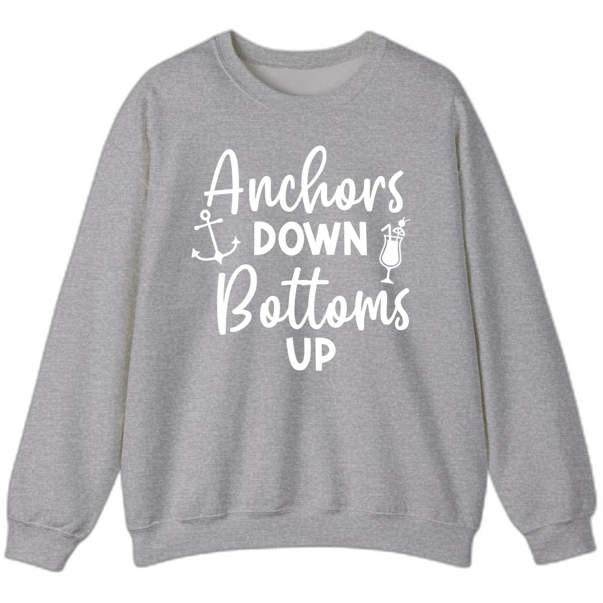 Anchors Down Bottoms Up Sweatshirt in Sport Grey