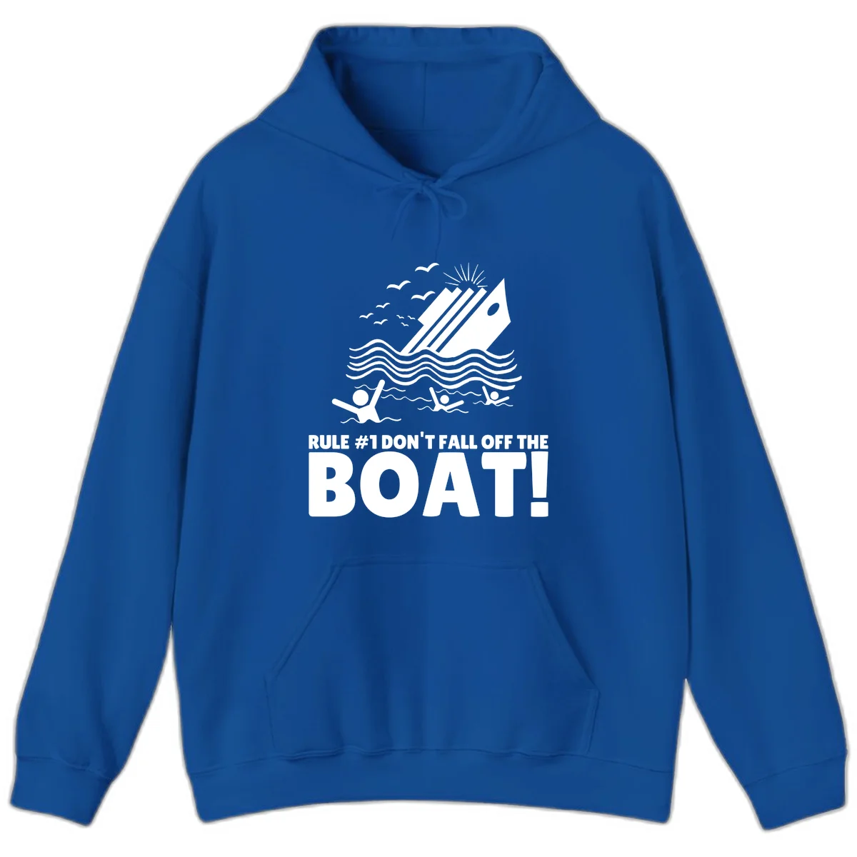 Don't Fall Off The Boat Hoodie in Royal