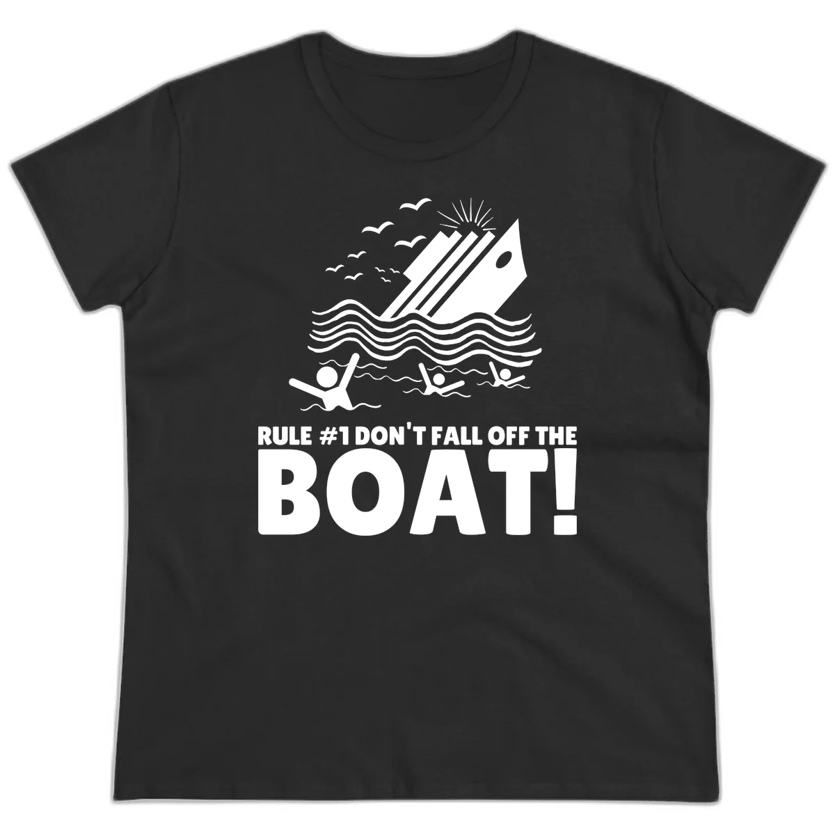 Don't Fall Off The Boat Ladies Tee in Black