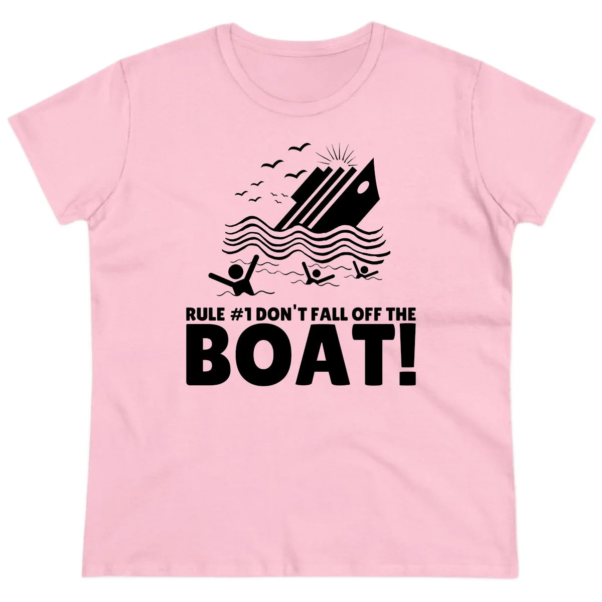 Don't Fall Off The Boat Ladies Tee in Light Pink