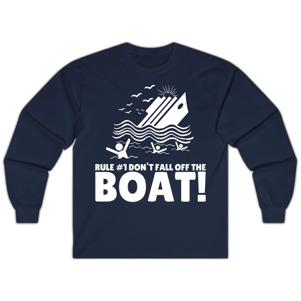 Don't Fall Off The Boat Long Sleeve in Navy