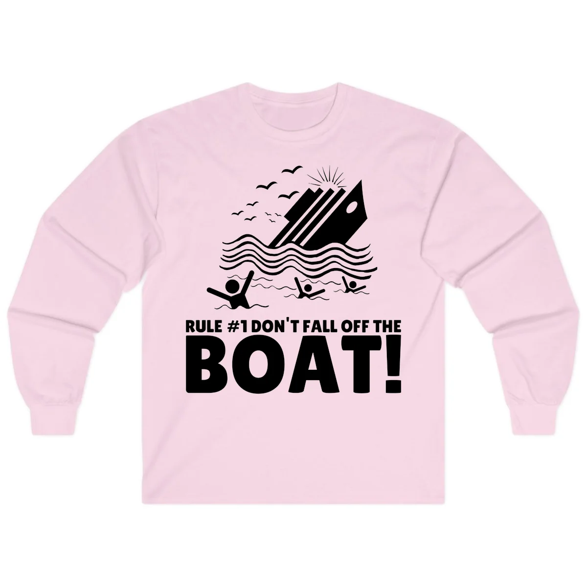 Don't Fall Off The Boat Long Sleeve in Light Pink