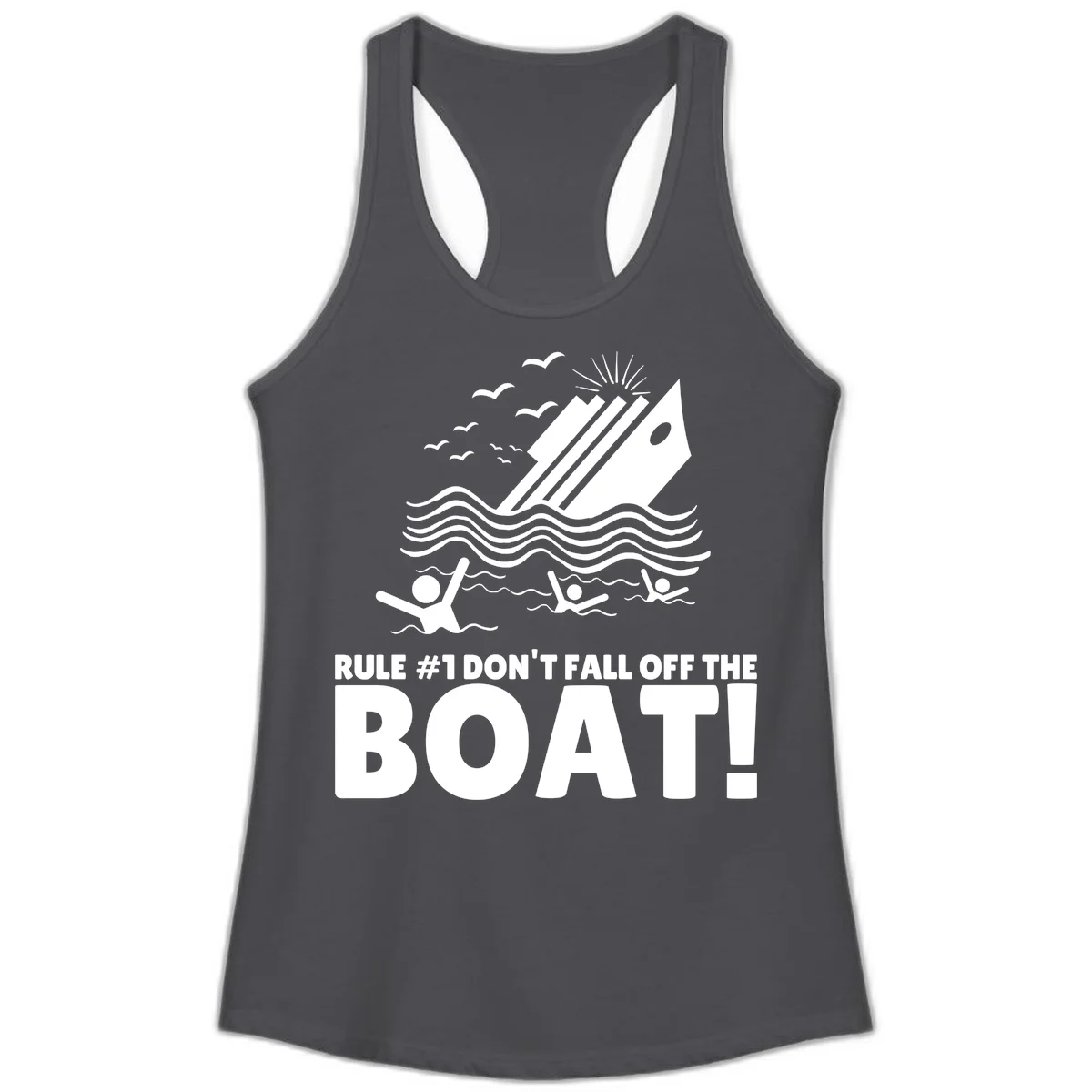 Don't Fall Off The Boat Ladies Tank in Solid Dark Gray