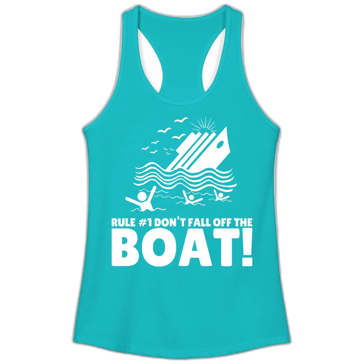 Don't Fall Off The Boat Ladies Tank in Tahiti Blue