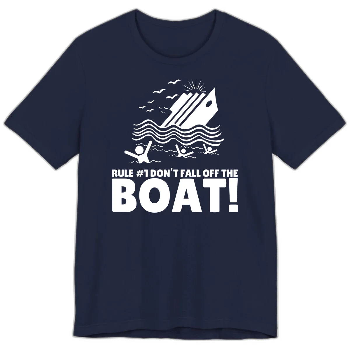 Don't Fall Off The Boat Premium T-Shirt in Navy