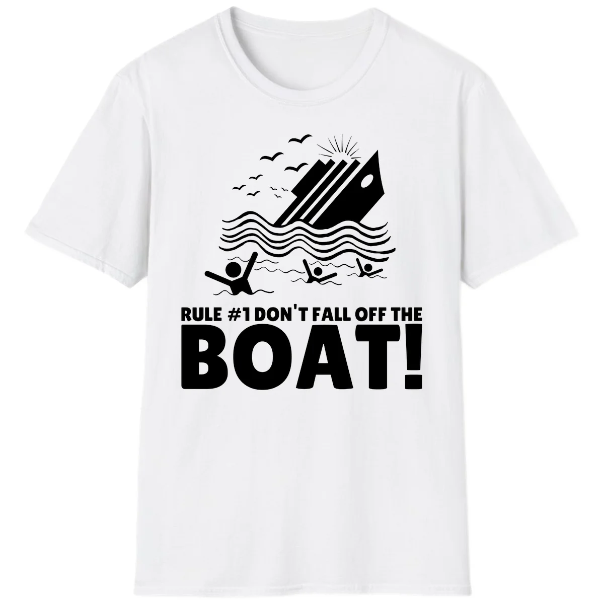 Don't Fall Off The Boat T-Shirt in White