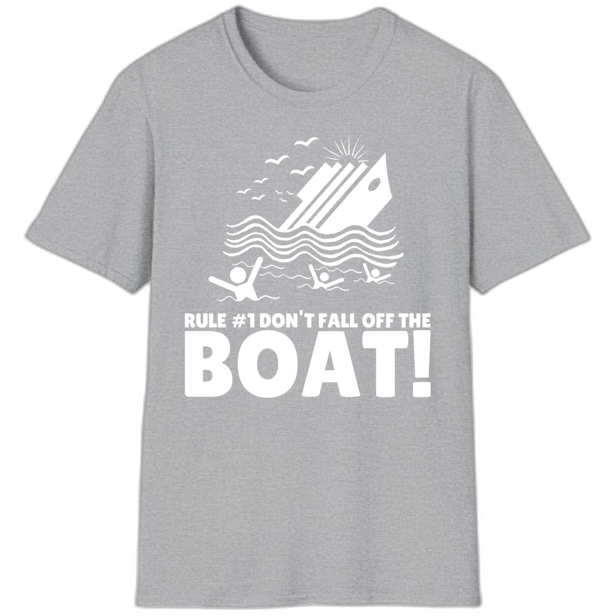 Don't Fall Off The Boat T-Shirt in Sport Grey