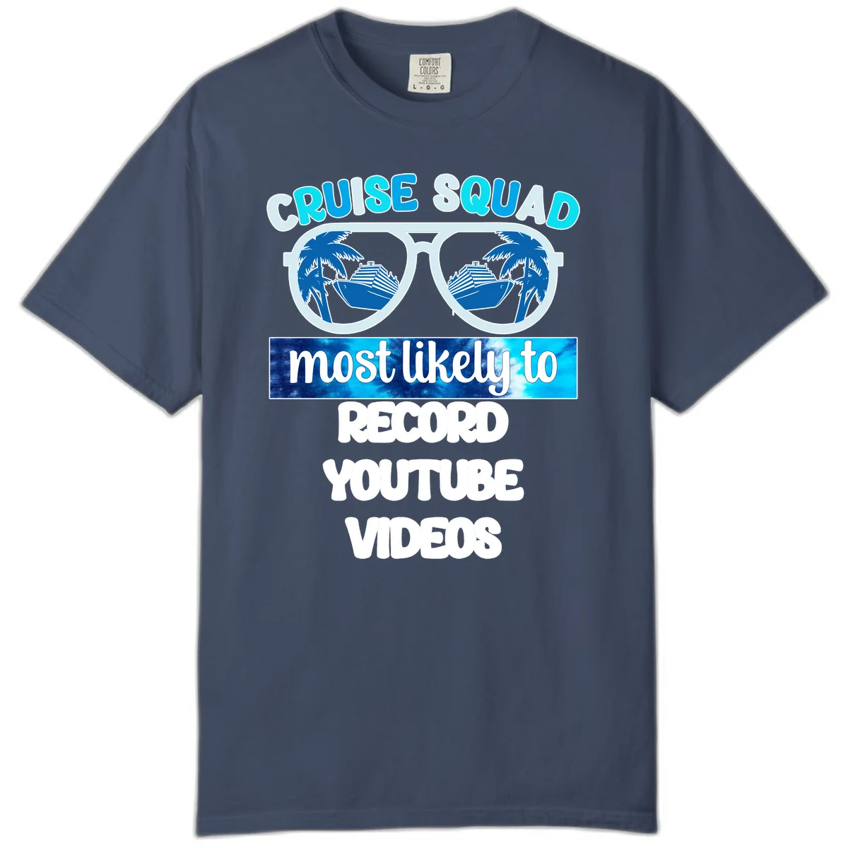 Cruise Squad Most Likely To Record Comfort Color in Midnight