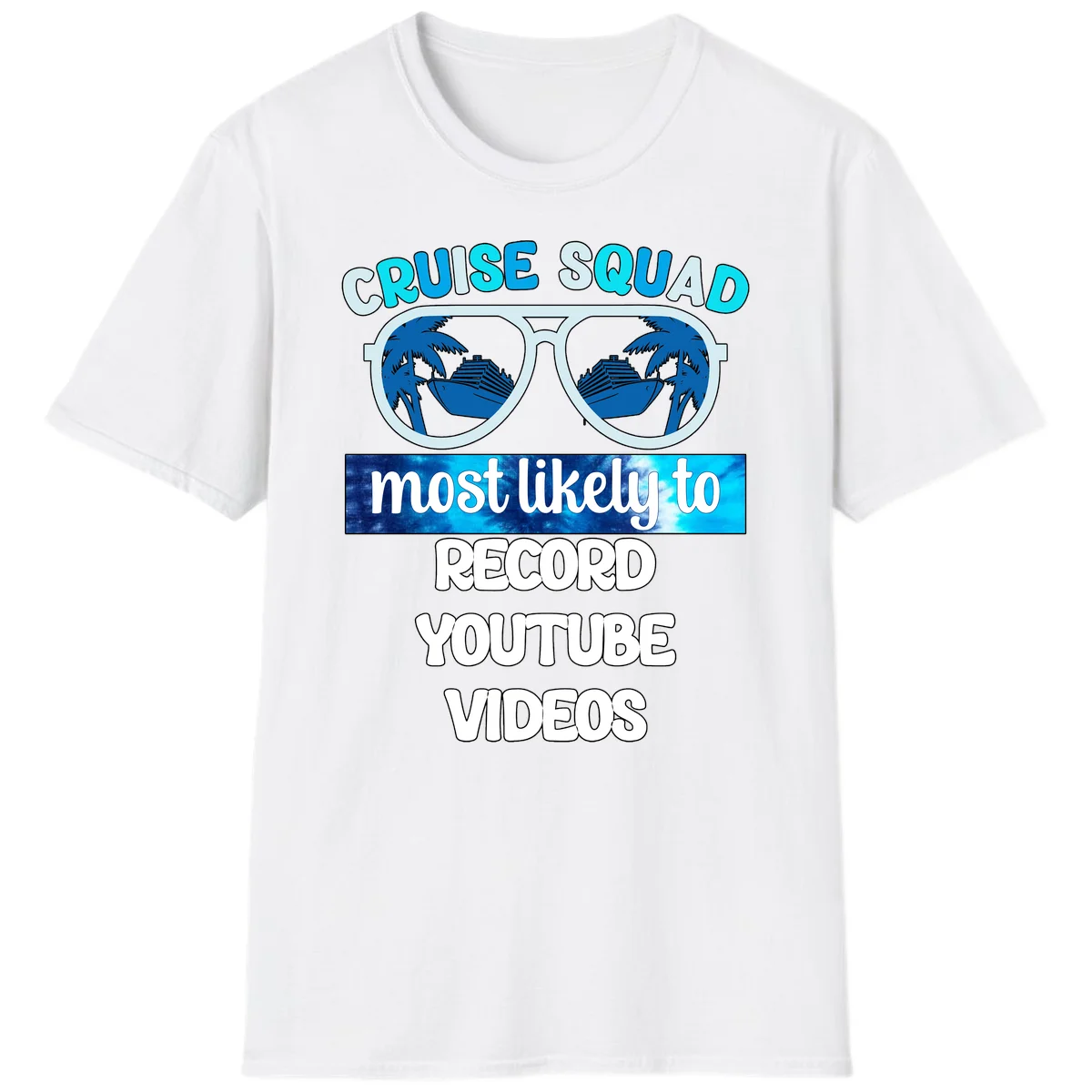 Cruise Squad Most Likely To Record T-Shirt in White