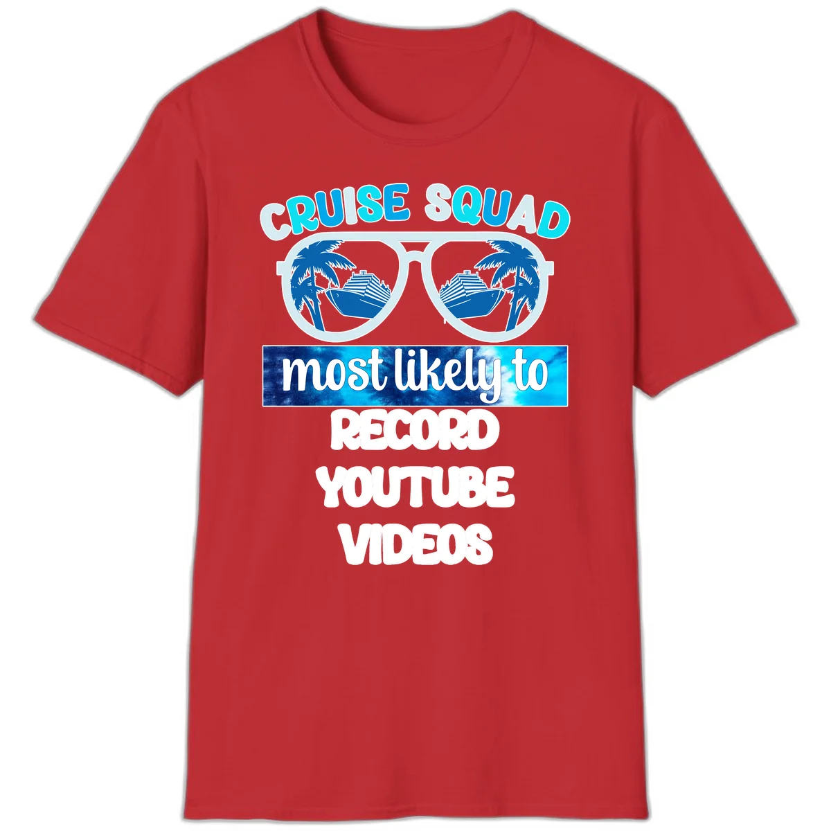 Cruise Squad Most Likely To Record T-Shirt in Red