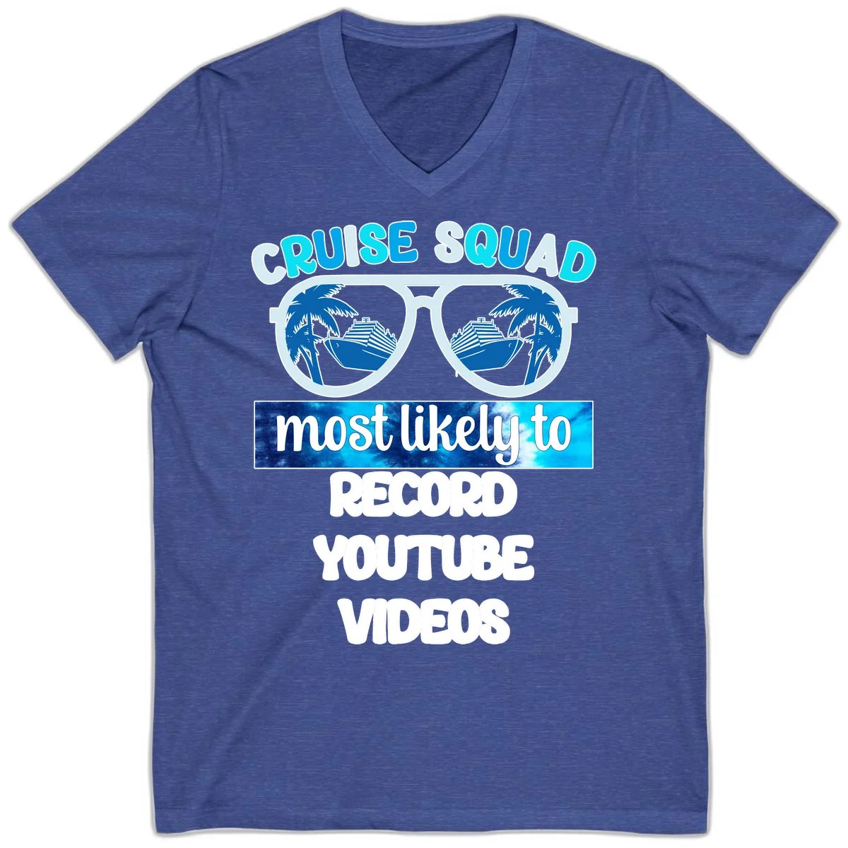 Cruise Squad Most Likely To Record V-Neck in Heather True Royal