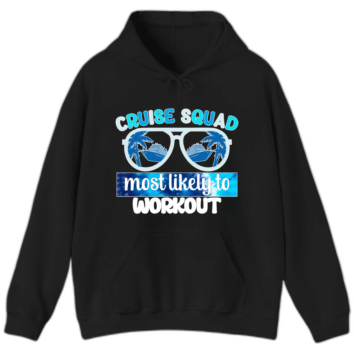Cruise Squad Most Likely To Workout Hoodie in Black