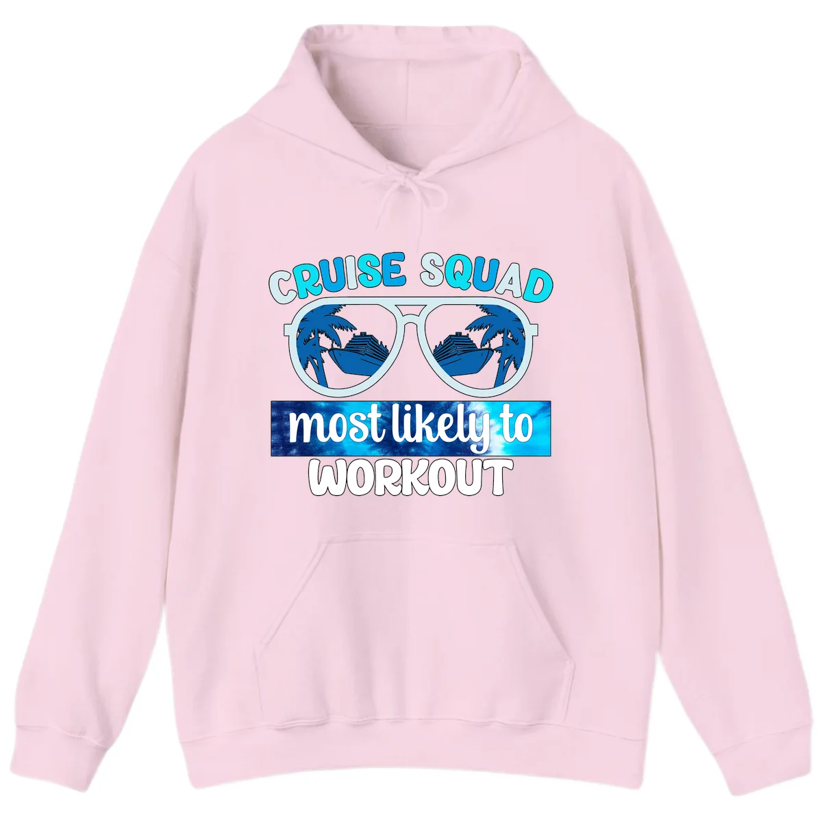 Cruise Squad Most Likely To Workout Hoodie in Light Pink