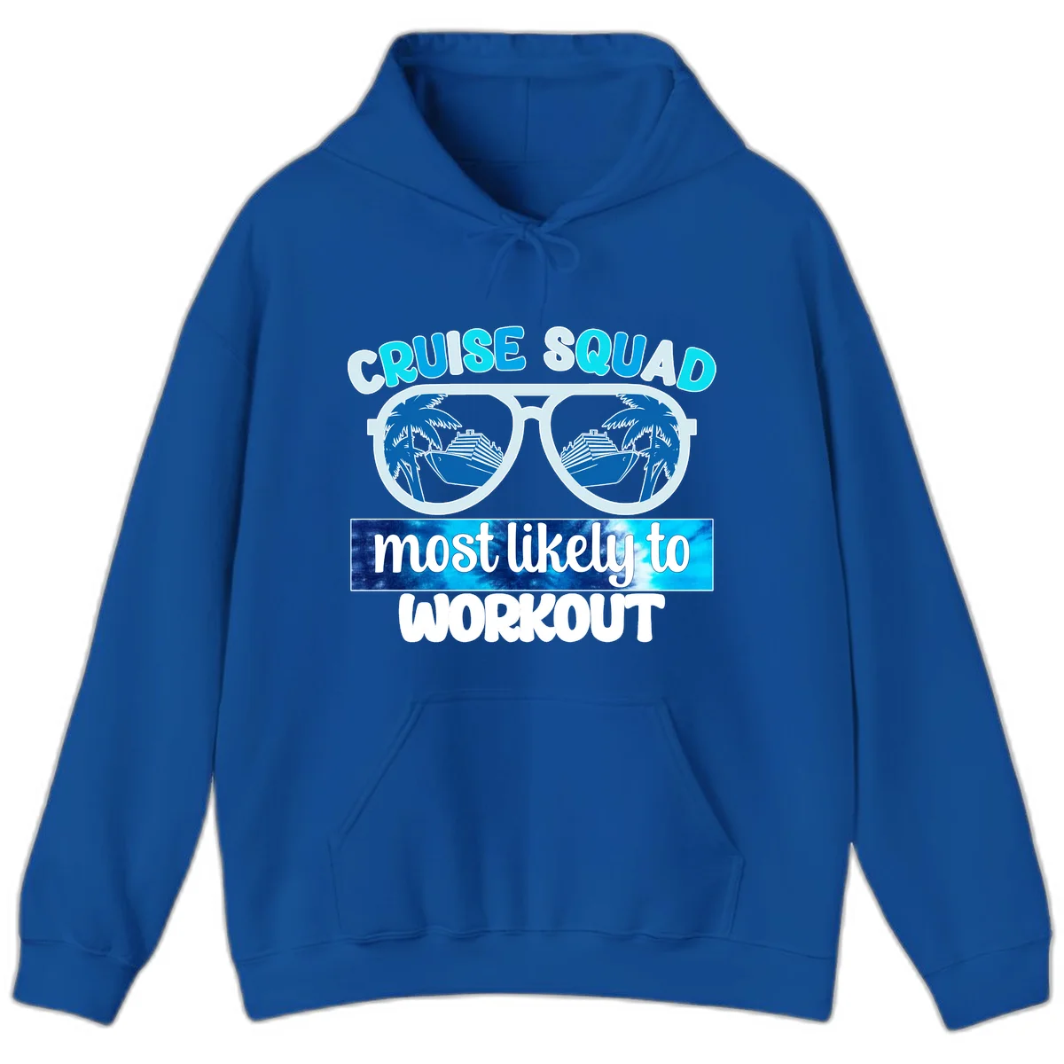 Cruise Squad Most Likely To Workout Hoodie in Royal