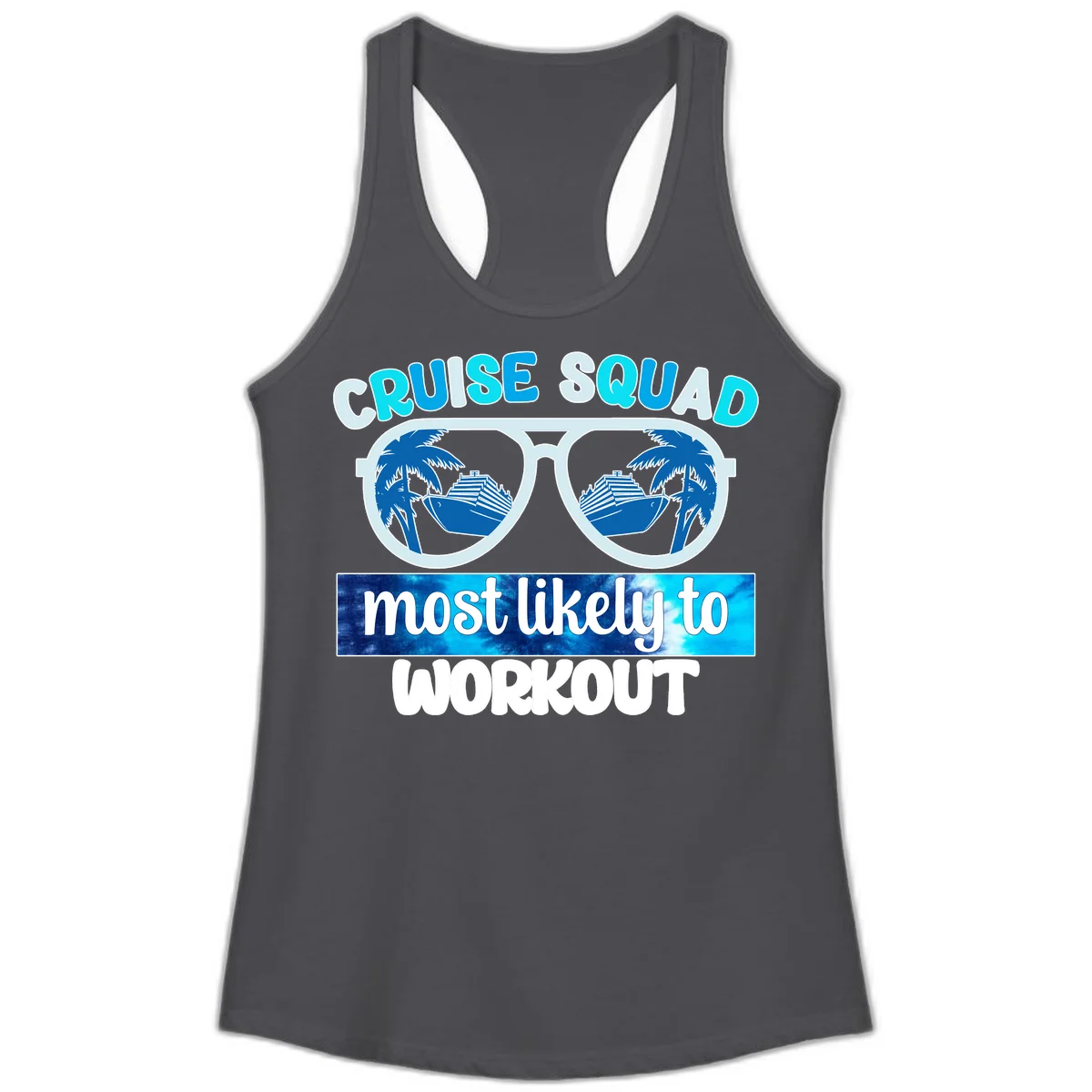 Cruise Squad Most Likely To Workout Ladies Tank in Solid Dark Gray