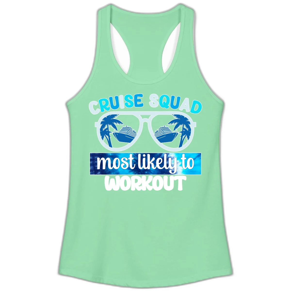 Cruise Squad Most Likely To Workout Ladies Tank in Solid Mint