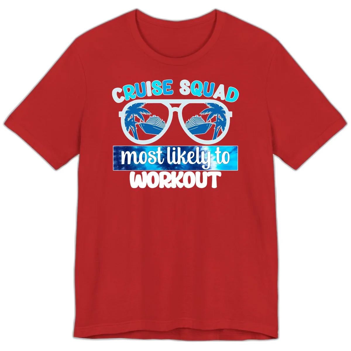 Cruise Squad Most Likely To Workout Premium T-Shirt in Red