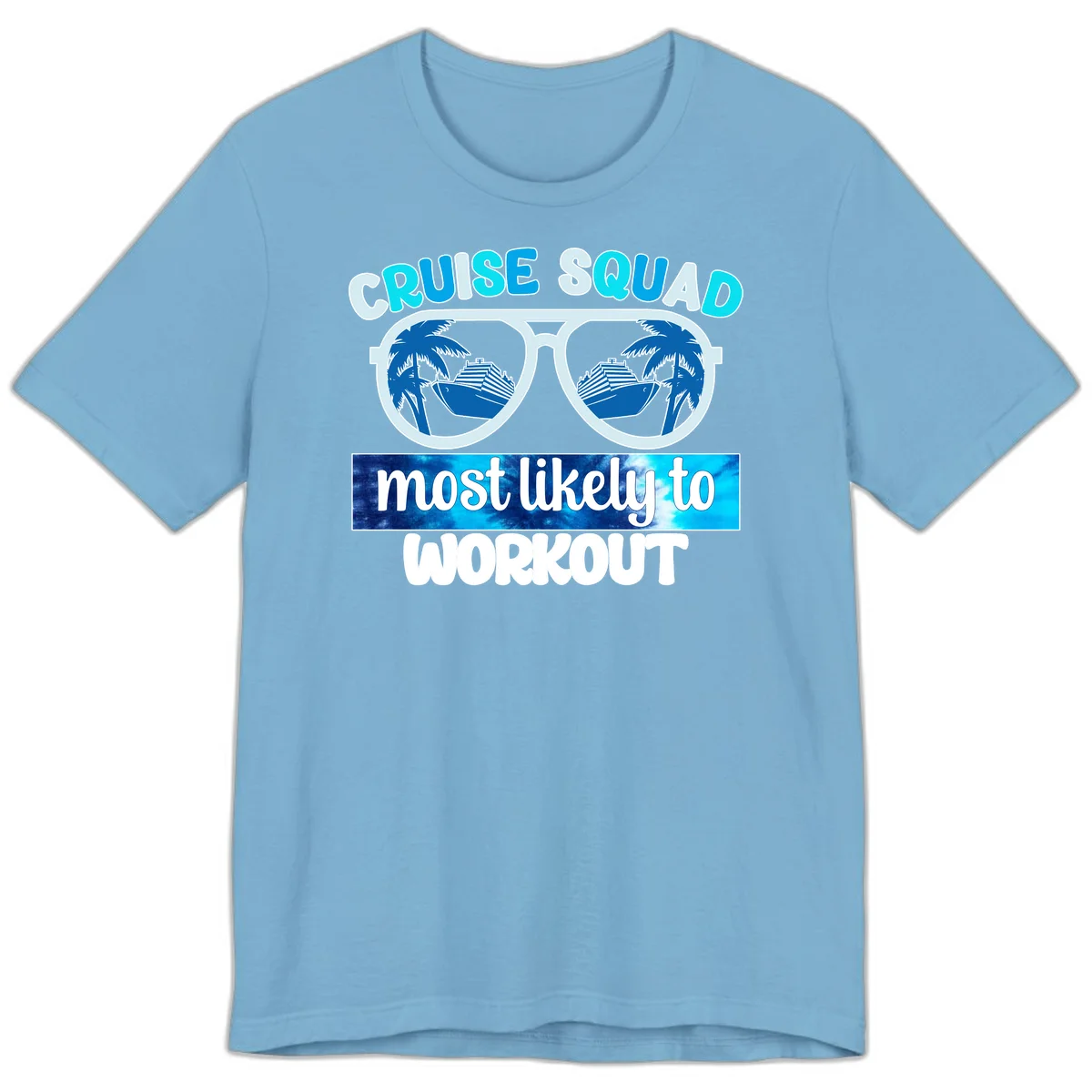 Cruise Squad Most Likely To Workout Premium T-Shirt in Ocean Blue