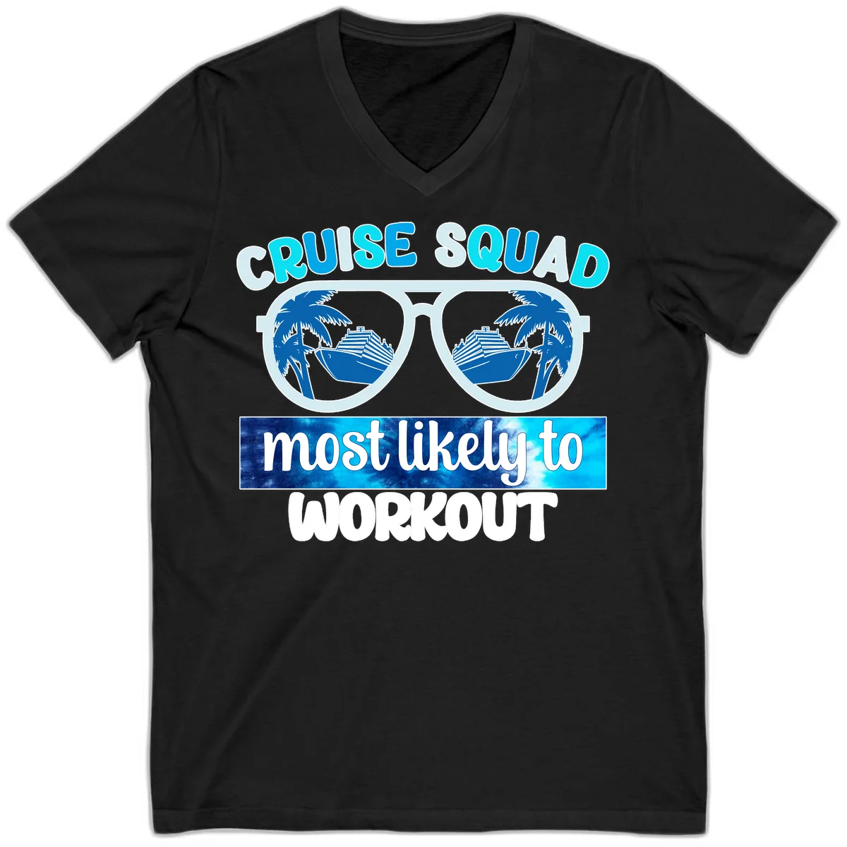 Cruise Squad Most Likely To Workout V-Neck Tee in Black