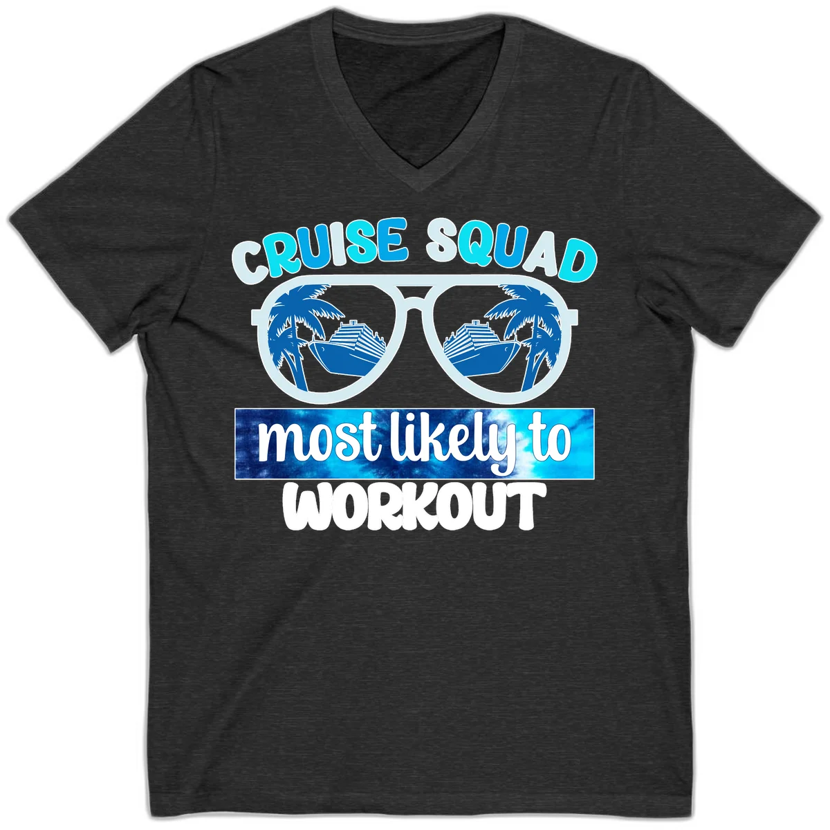Cruise Squad Most Likely To Workout V-Neck Tee in Dark Grey Heather