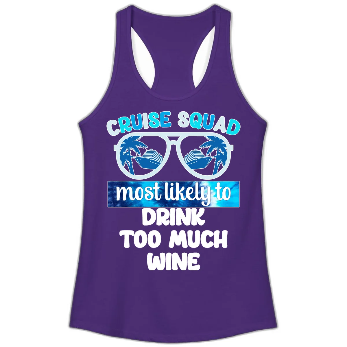 Cruise Squad Most Likely To Drink Too Much Wine Ladies Tank in Solid Purple Rush