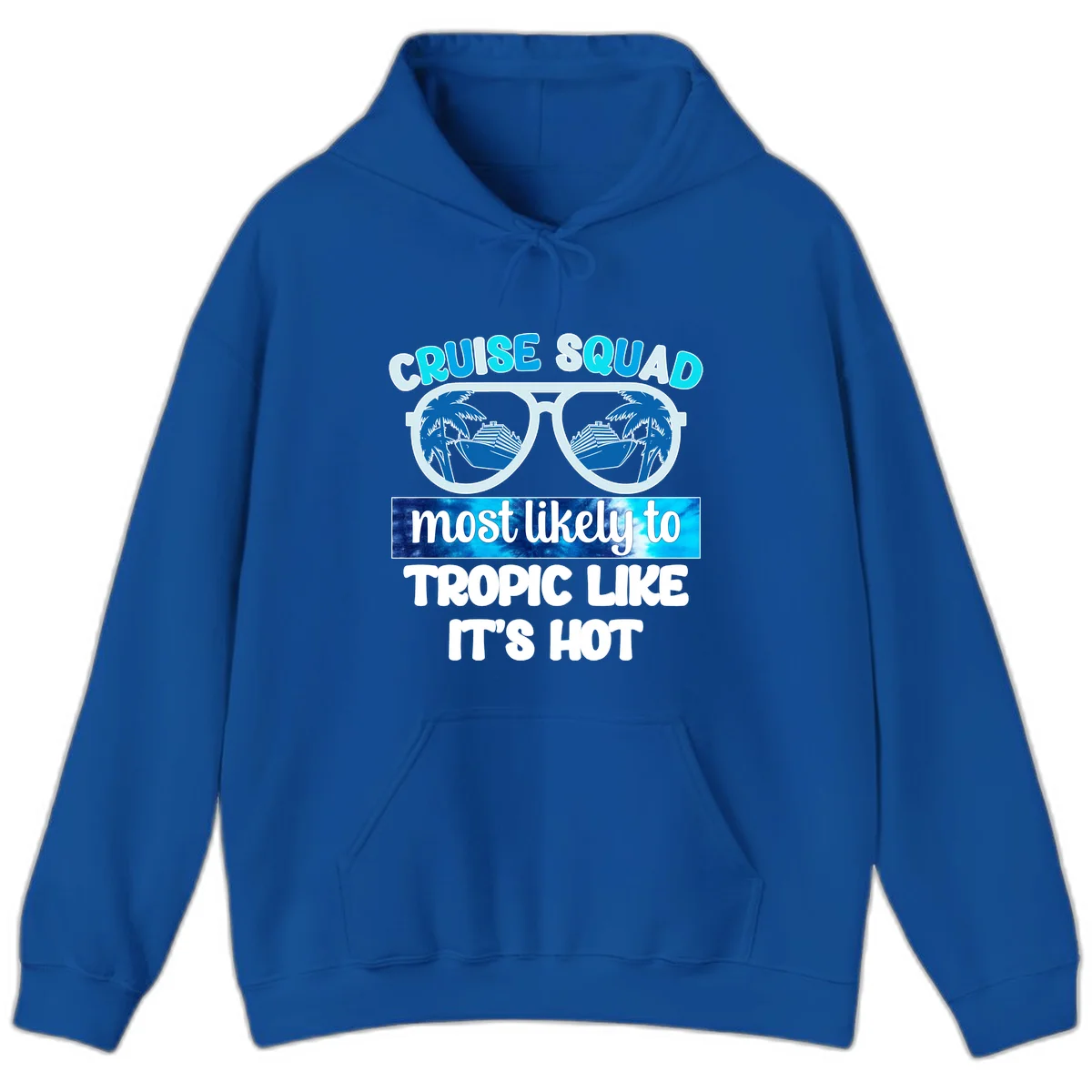Cruise Squad Tropic Like It's Hot Hoodie in Royal