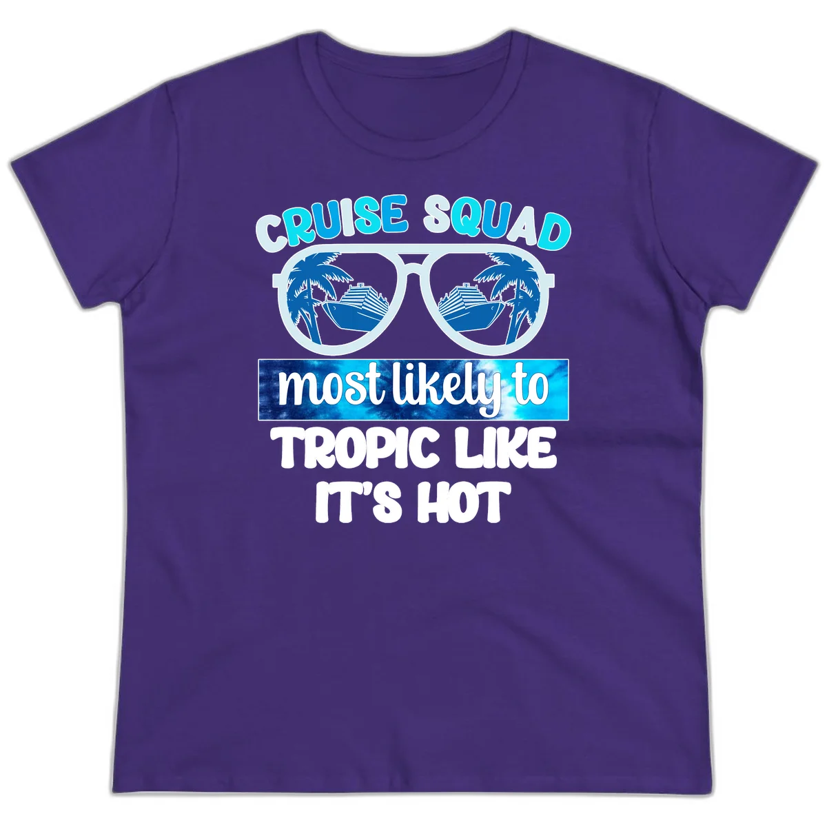 Cruise Squad Tropic Like It's Hot Ladies Tee in Purple