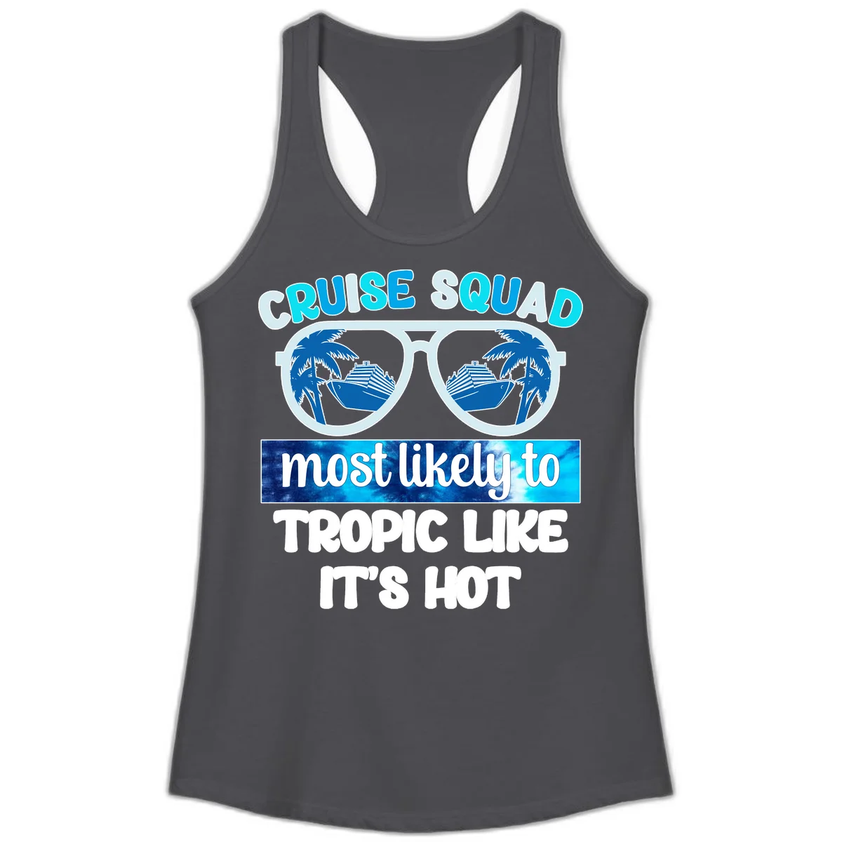 Cruise Squad Tropic Like It's Hot Ladies Tank in Solid Dark Gray