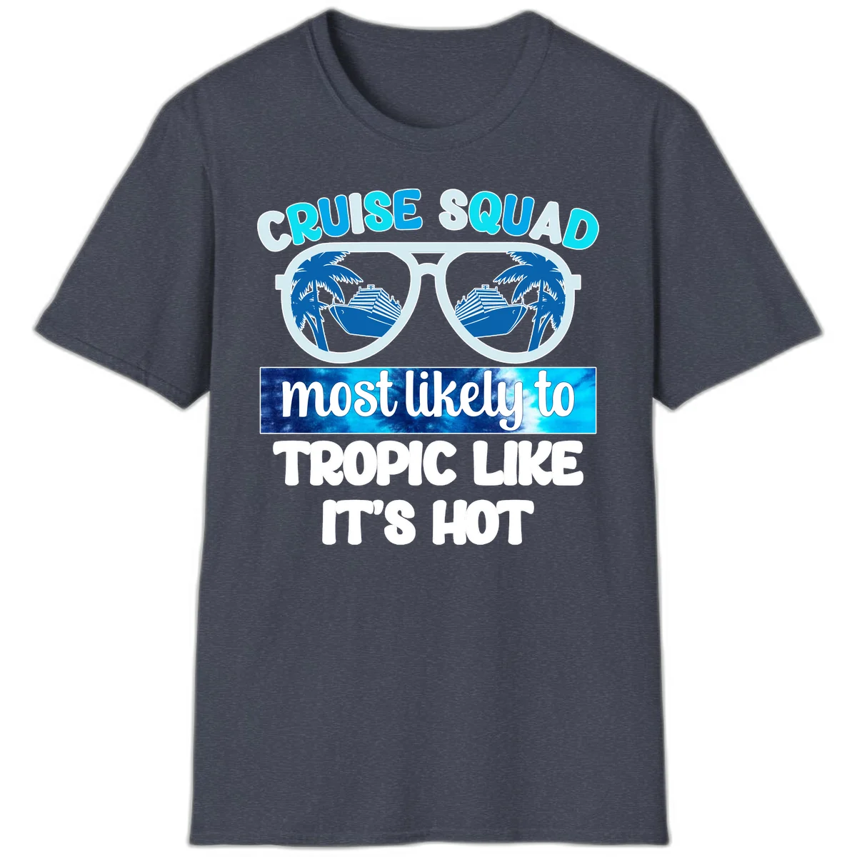 Cruise Squad Tropic Like It's Hot T-Shirt in Heather Navy