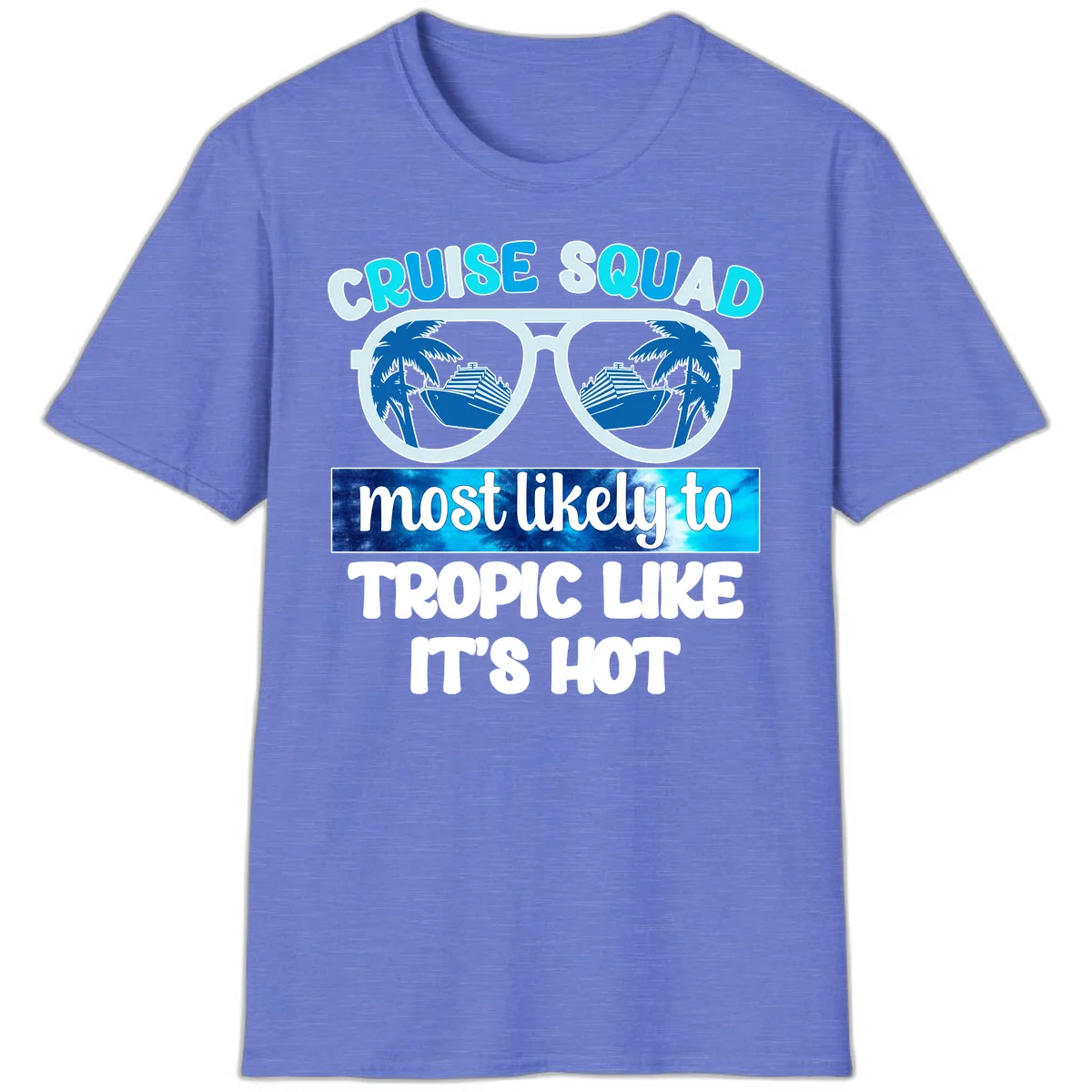 Cruise Squad Tropic Like It's Hot T-Shirt in Heather Royal