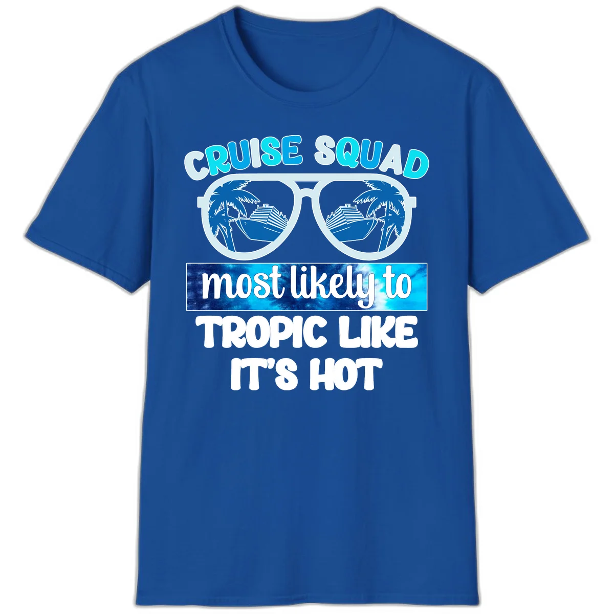 Cruise Squad Tropic Like It's Hot T-Shirt in Royal
