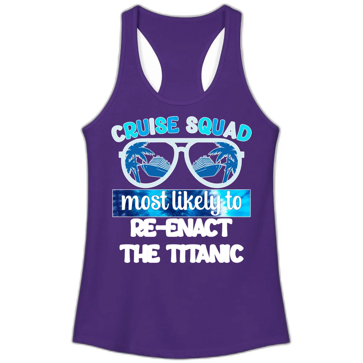 Cruise Squad Most Likely To Re-Enact The Titanic Ladies Tank in Solid Purple Rush